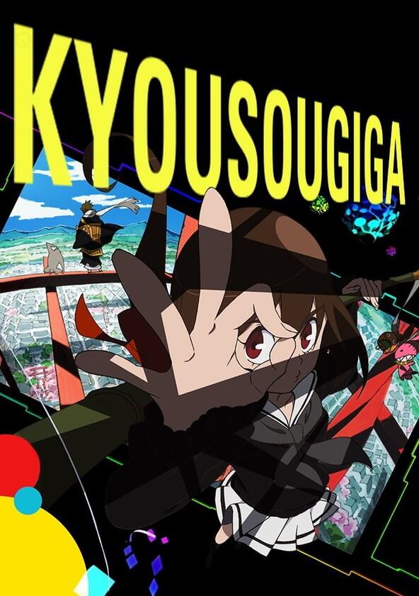 Kyōsōgiga - Season 1