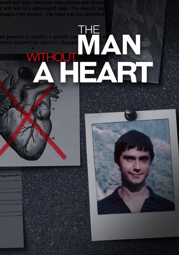 The Man Without a Heart - Season 1