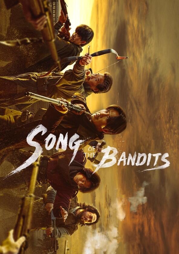 Song of the Bandits - Season 1