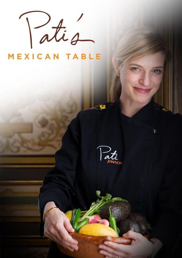 Pati's Mexican Table - Season 13