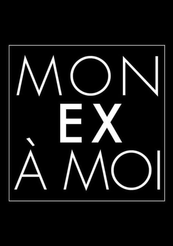 Mon ex à moi - Season 2