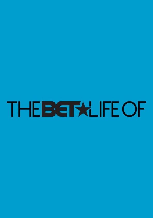 The BET Life of - Season 1