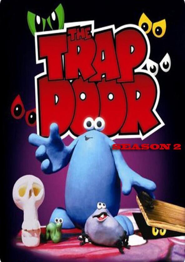 The Trap Door - Season 2