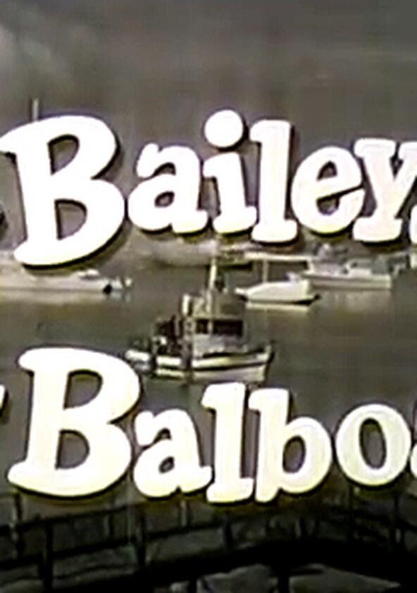 The Baileys of Balboa