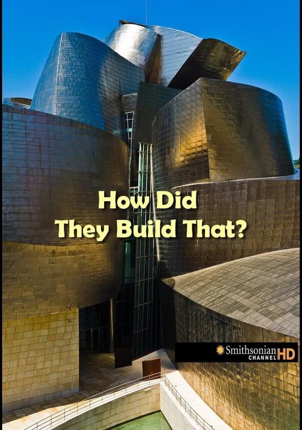 How Did They Build That? - Season 2