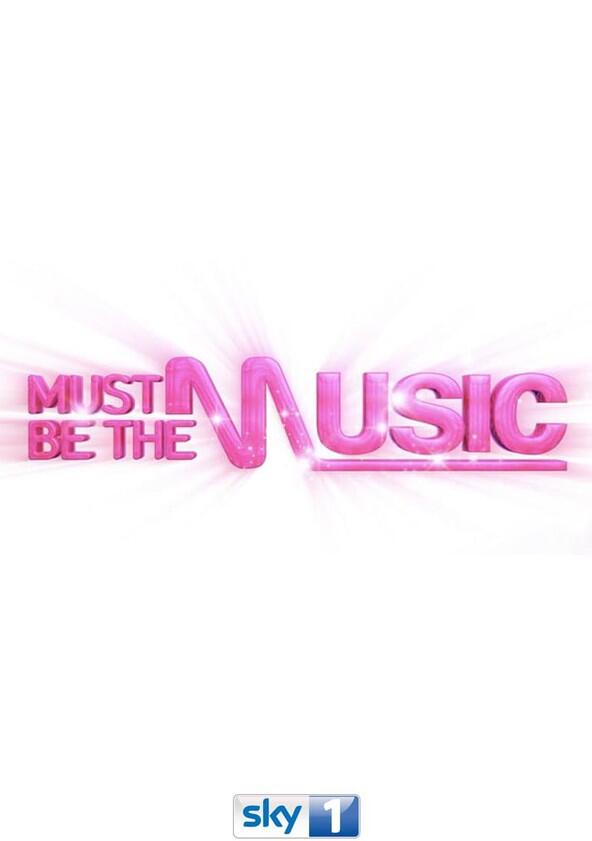 Must Be the Music - Season 1