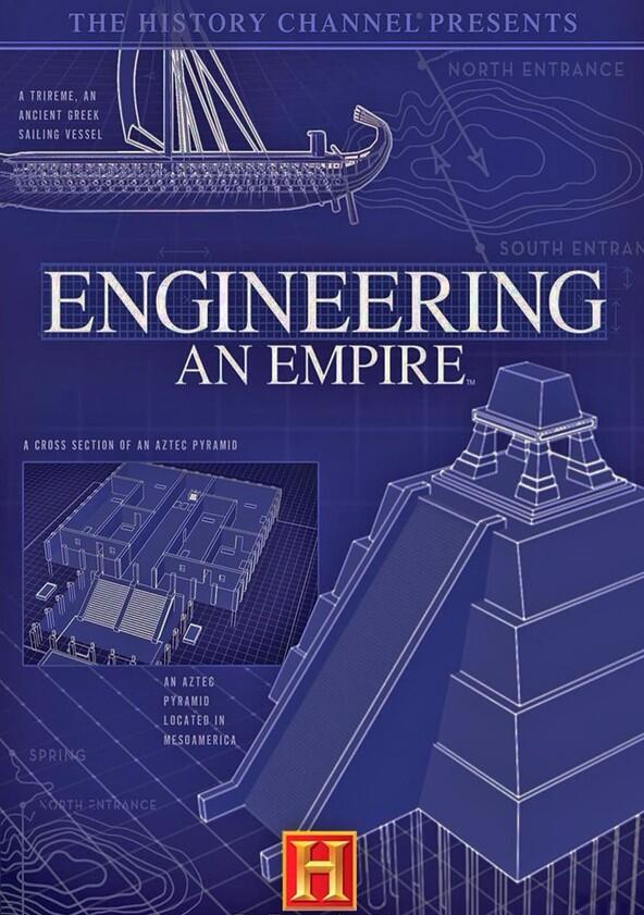 Engineering an Empire - Season 1