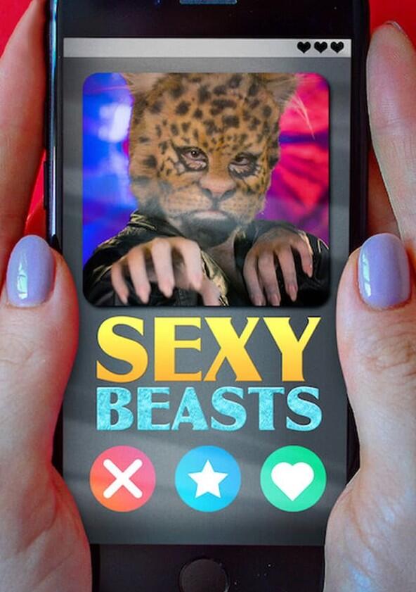 Sexy Beasts - Season 1