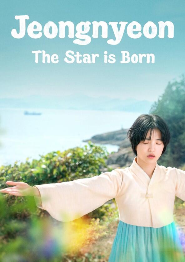 Jeongnyeon: The Star is Born - Season 1