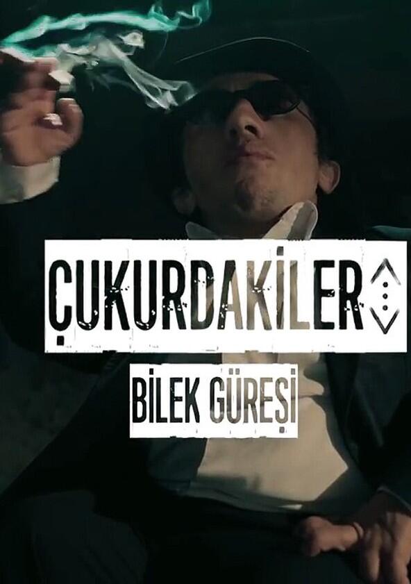 Çukurdakiler - Season 1