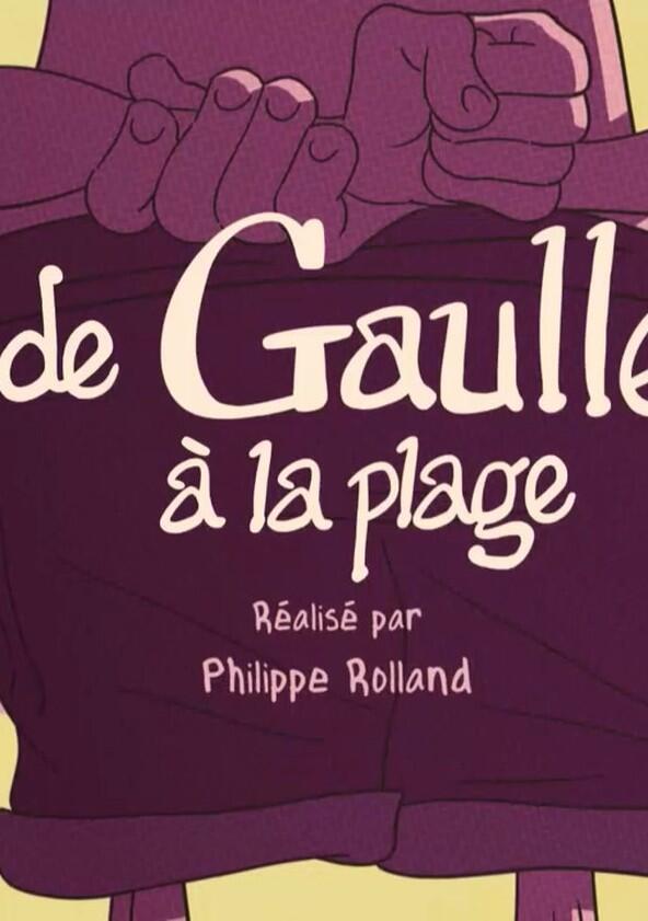 De Gaulle à la plage - Season 1