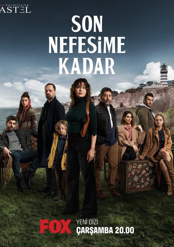 Son Nefesime Kadar - Season 1