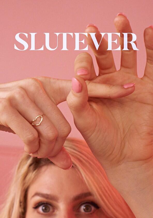 Slutever - Season 1