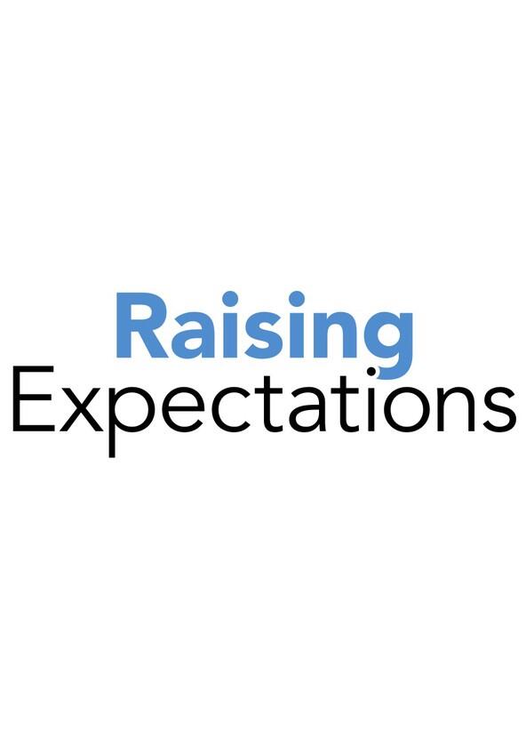 Raising Expectations - Season 1