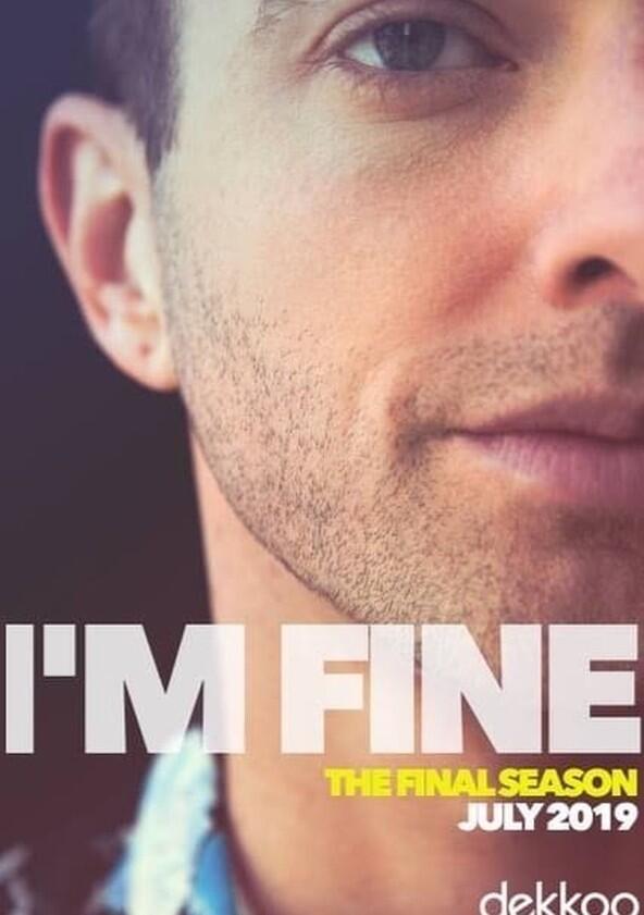 I'm Fine - Season 3