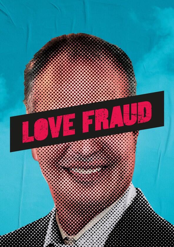 Love Fraud - Season 1