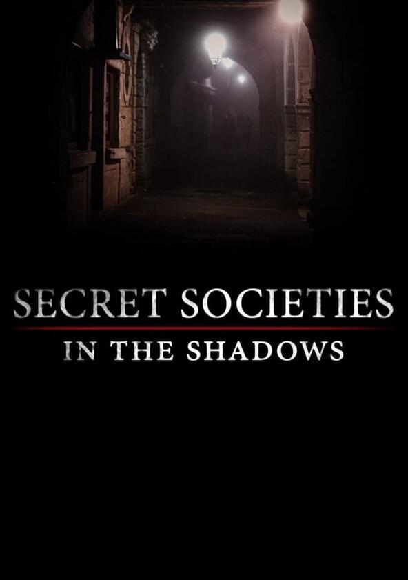 Secret Societies: In the Shadows - Season 1