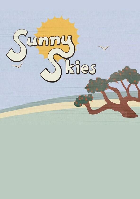 Sunny Skies - Season 1