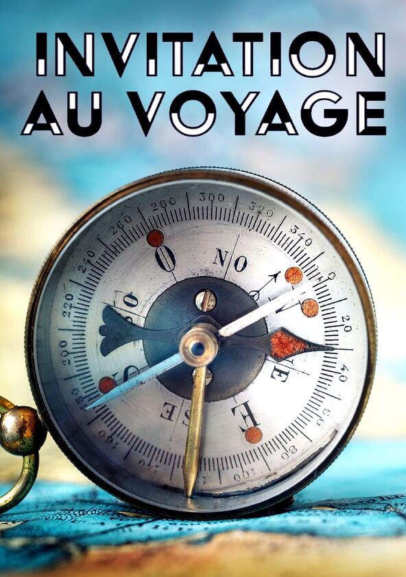 Invitation au voyage - Season 1