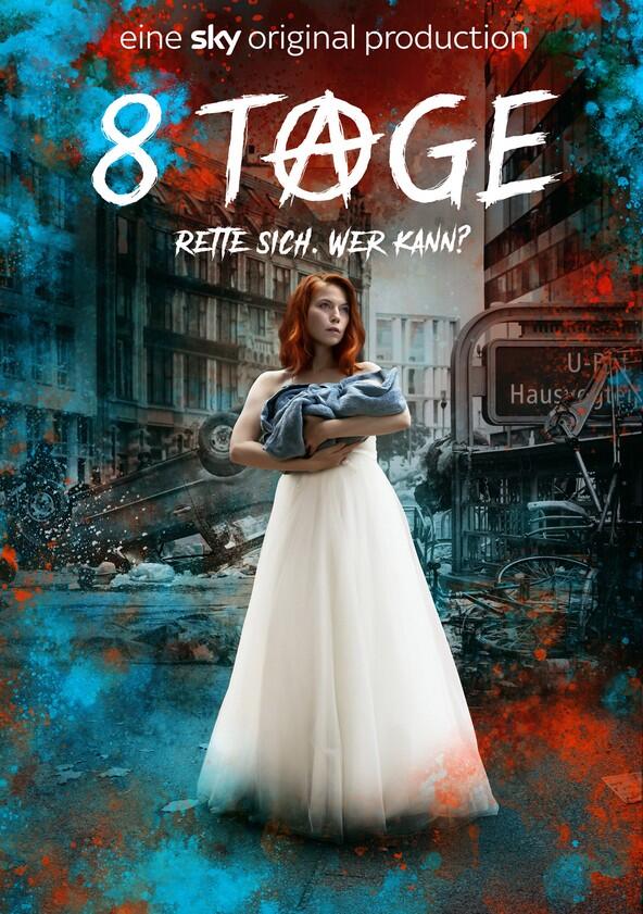 Acht Tage - Season 1