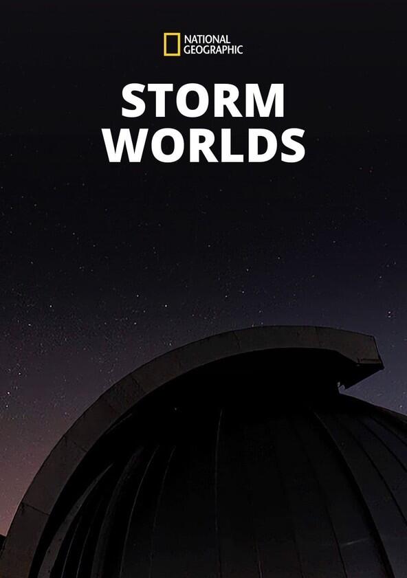 Storm Worlds - Season 1