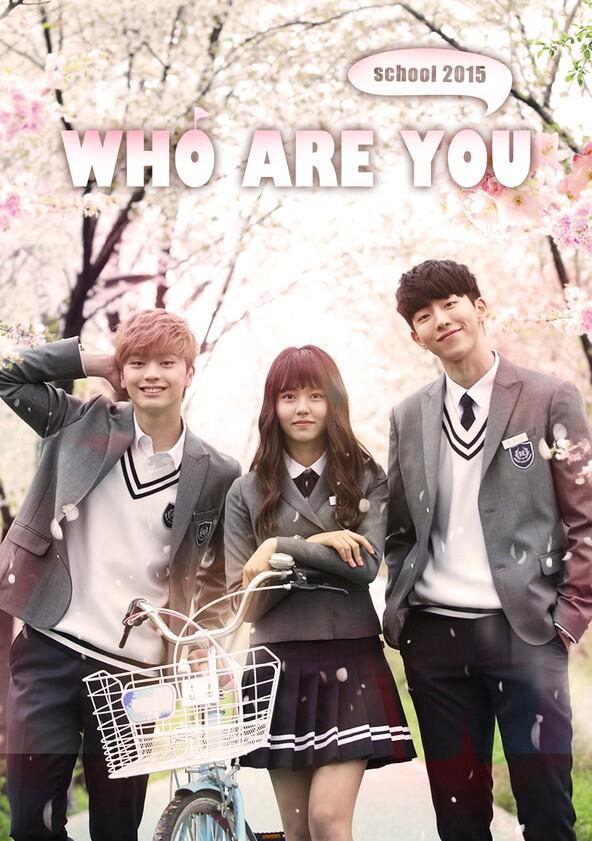 Who Are You: School 2015 - Season 1