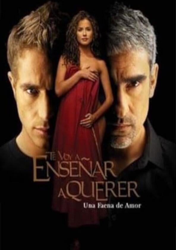 Te Voy a Enseñar a Querer - Season 1