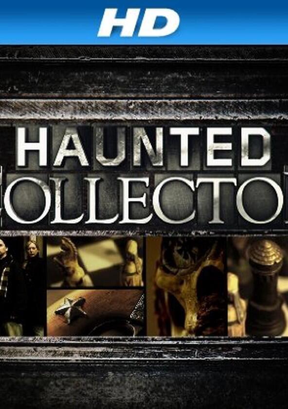 Haunted Collector - Season 1