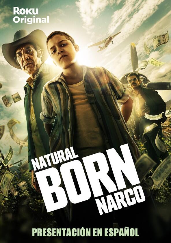 Natural Born Narco - Season 1