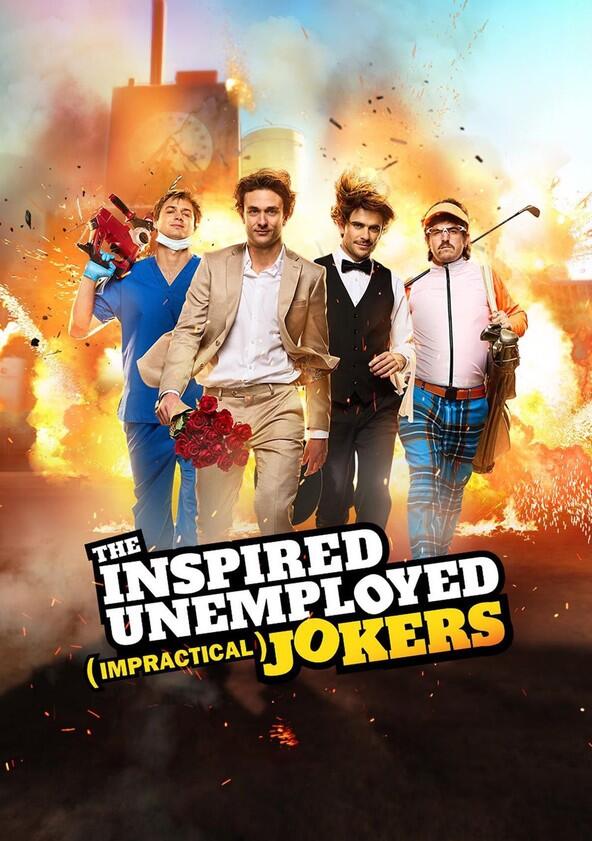 The Inspired Unemployed (Impractical) Jokers - Season 1