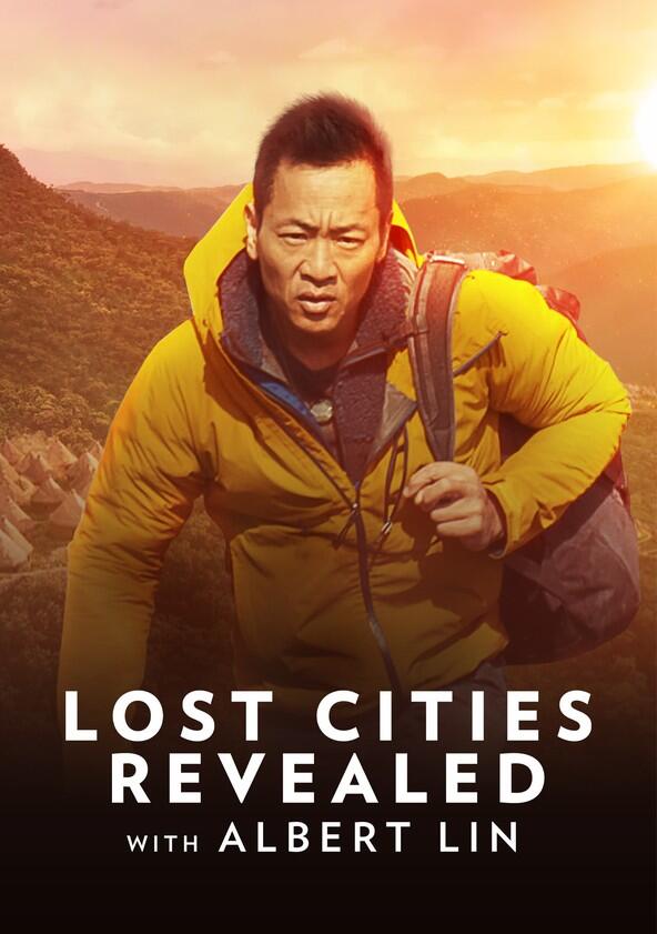 Lost Cities Revealed with Albert Lin - Season 1