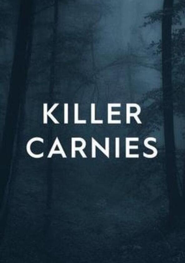 Killer Carnies - Season 1