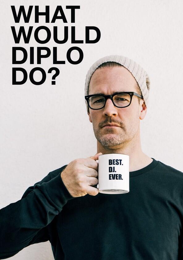 What Would Diplo Do? - Season 1