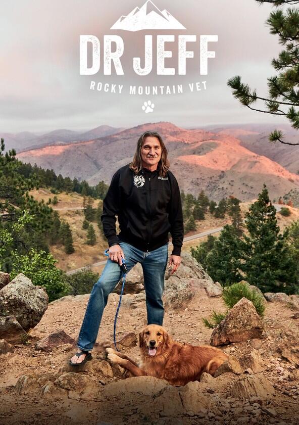 Dr. Jeff: Rocky Mountain Vet - Season 1