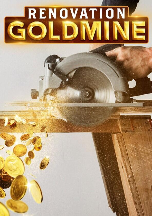 Renovation Goldmine - Season 1