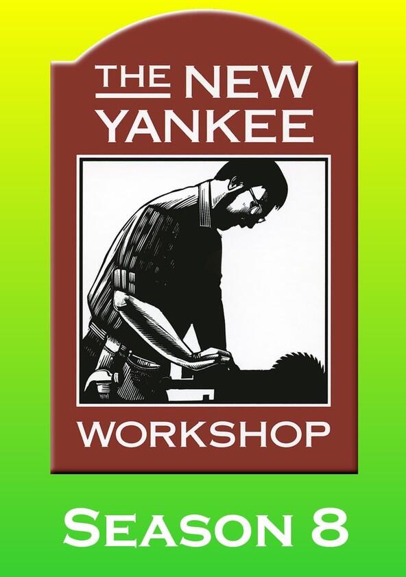 The New Yankee Workshop - Season 8