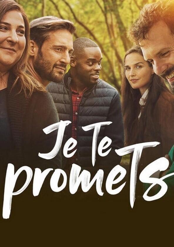 Je te promets - Season 1