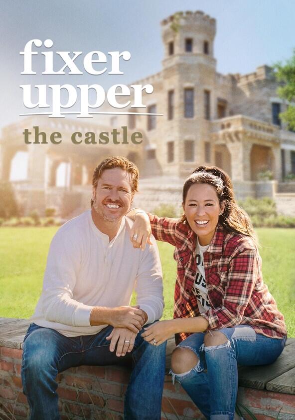 Fixer Upper: The Castle - Season 1