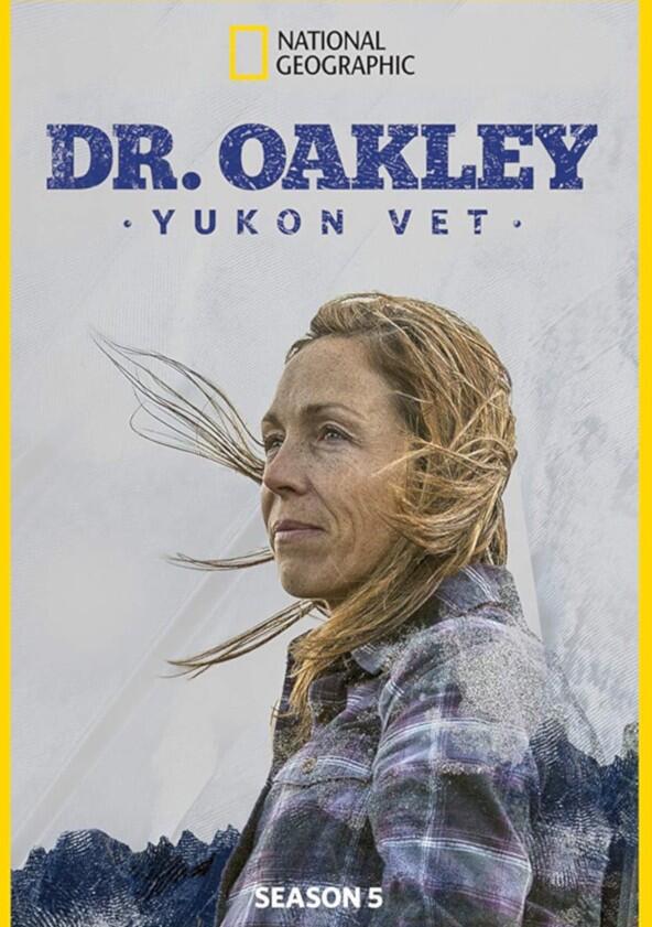 Dr. Oakley, Yukon Vet - Season 5