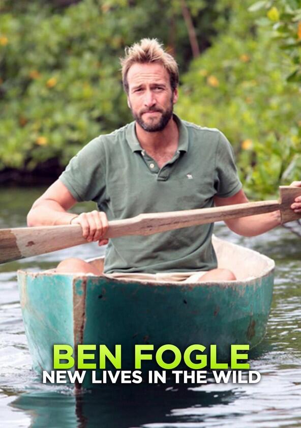 Ben Fogle: New Lives in the Wild - Season 2