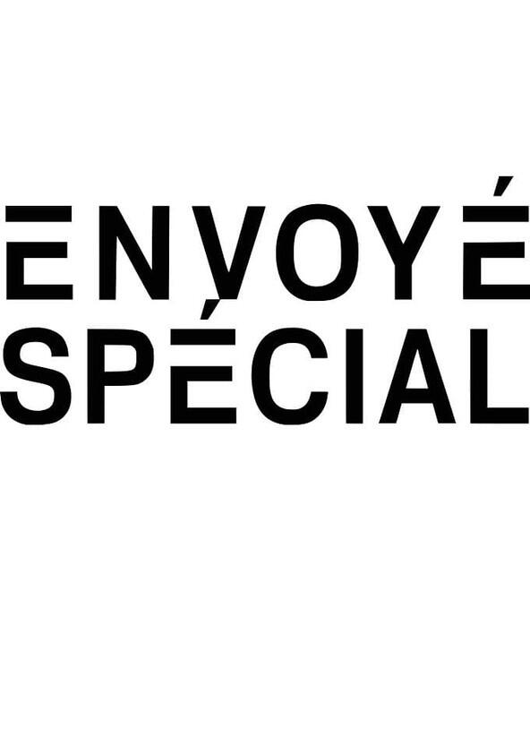 Envoyé spécial - Season 1