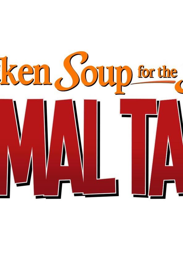 Chicken Soup for the Soul's Animal Tales - Season 1