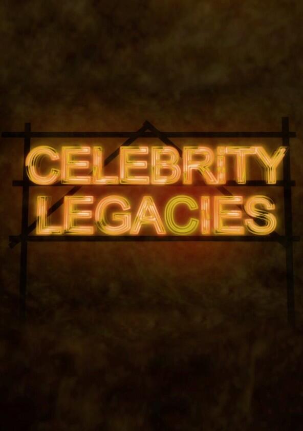 Celebrity Legacies - Season 1