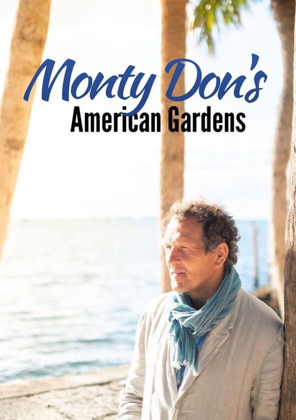 Monty Don's American Gardens - Season 1