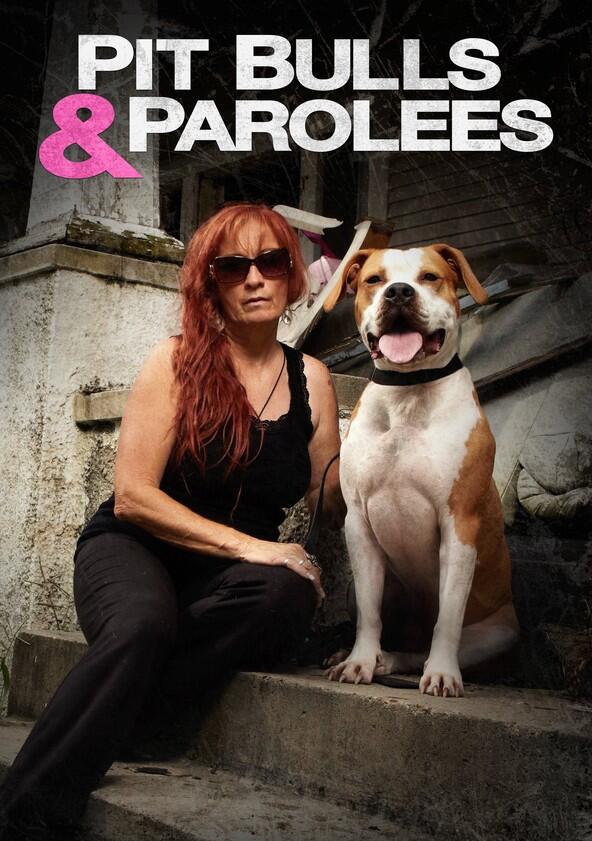 Pit Bulls & Parolees - Season 1