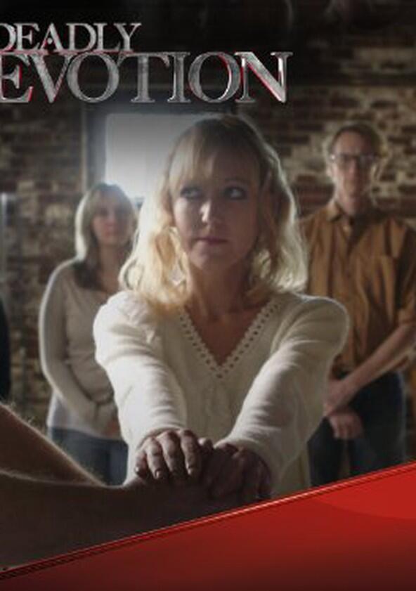 Deadly Devotion - Season 1