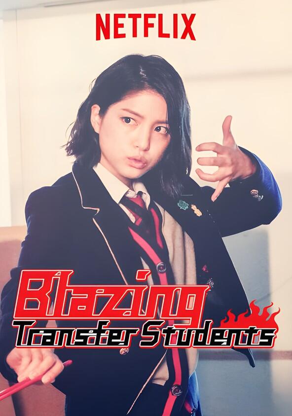 Blazing Transfer Students - Season 1