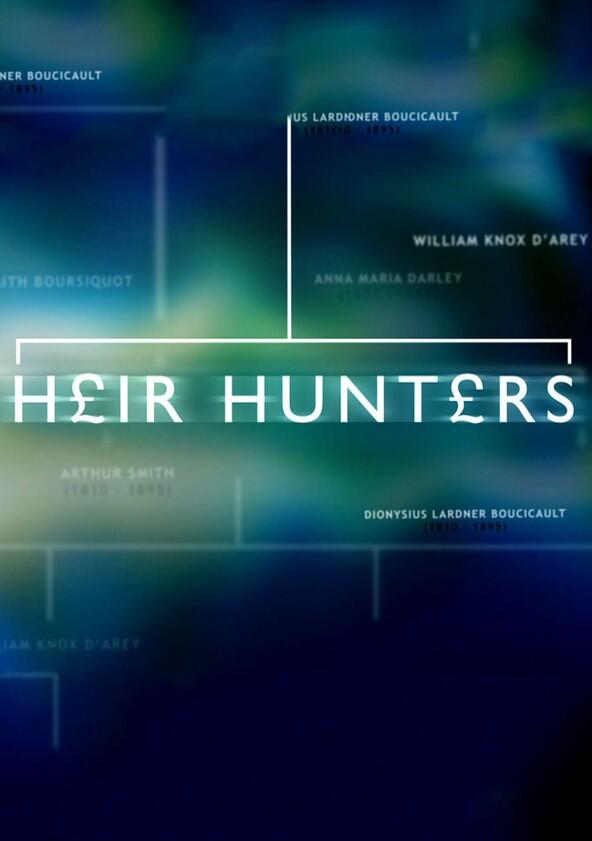 Heir Hunters - Season 1