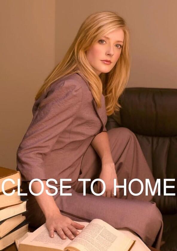 Close to Home - Season 1