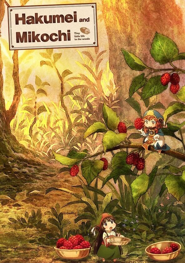 Hakumei to Mikochi: Tiny Little Life in the Woods - Season 1